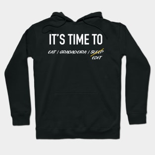 Its Time to Grabadeira Hoodie